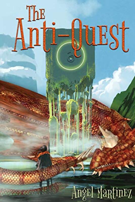 Book cover for "The Anti-Quest" by Angel Martinez
