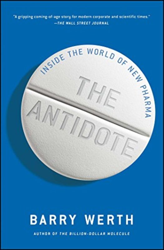 Book cover for "The Antidote" by Barry Werth