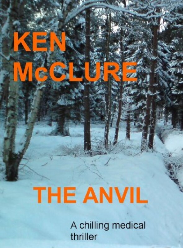 Book cover for "The Anvil / Anvil Agreement" by Ken McClure
