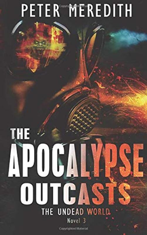 Book cover for "The Apocalypse Outcasts" by Peter Meredith