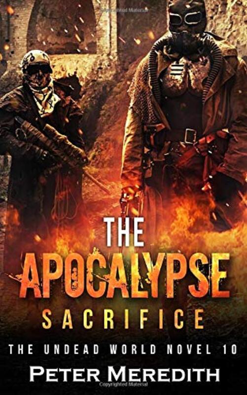 Book cover for "The Apocalypse Sacrifice" by Peter Meredith