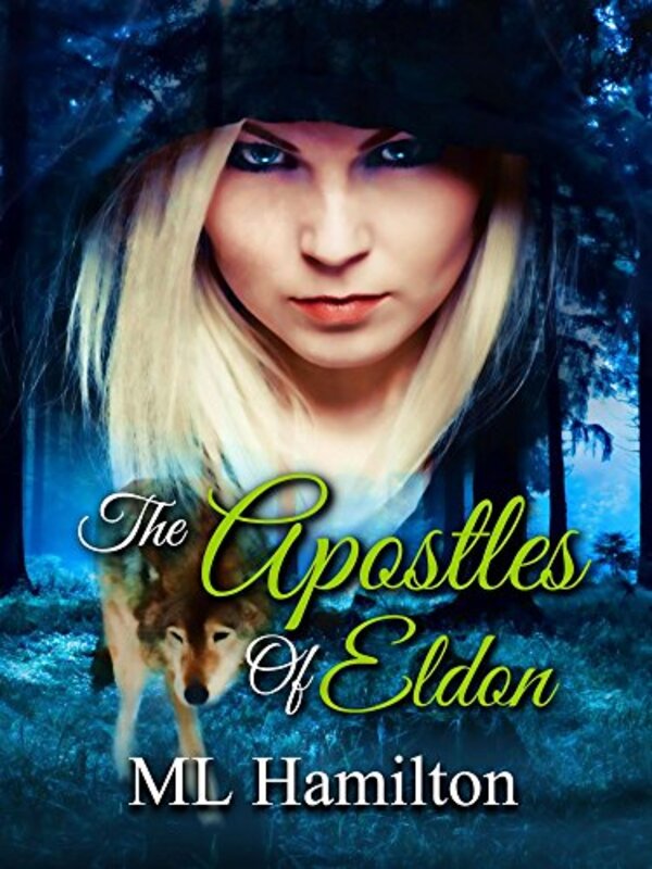 Book cover for "The Apostles of Eldon" by ML Hamilton