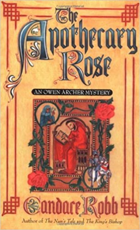 Book cover for "The Apothecary Rose" by Candace Robb