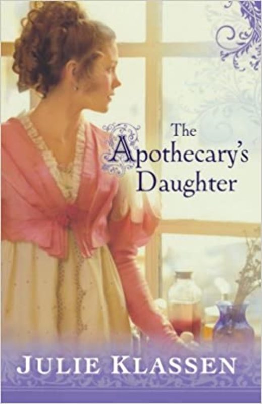Book cover for "The Apothecary's Daughter" by Julie Klassen