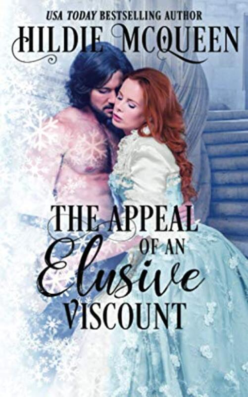 Book cover for "The Appeal of an Elusive Viscount" by Hildie McQueen