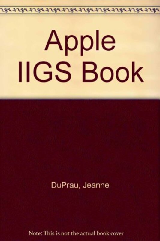Book cover for "The Apple IIgs Book" by Jeanne DuPrau