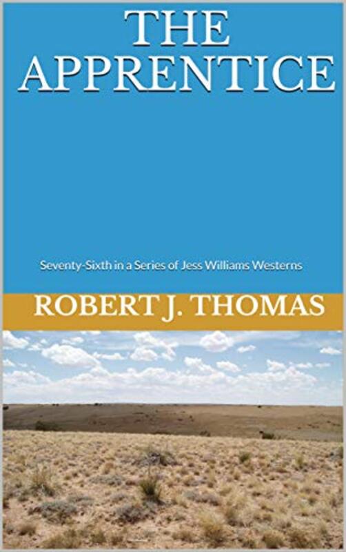 Book cover for "The Apprentice" by Robert J Thomas