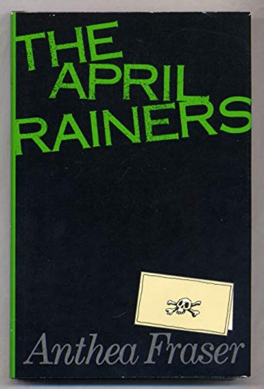 Book cover for "The April Rainers" by Anthea Fraser