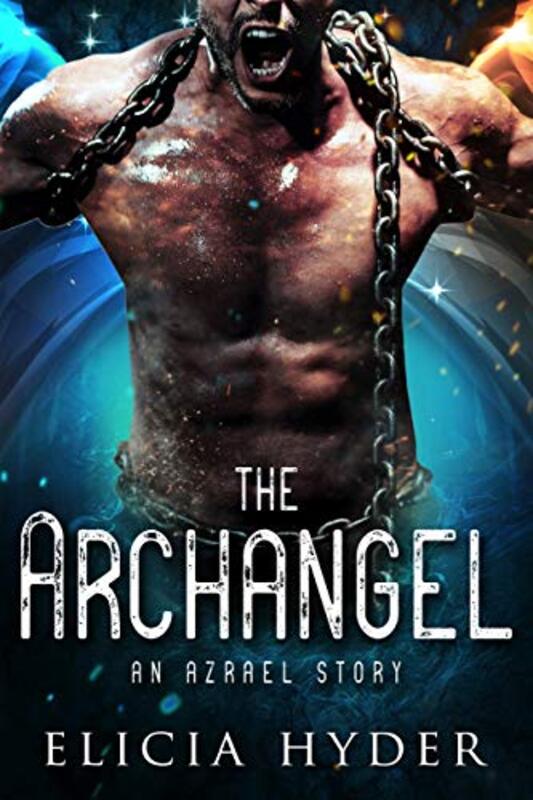 Book cover for "The Archangel" by Elicia Hyder