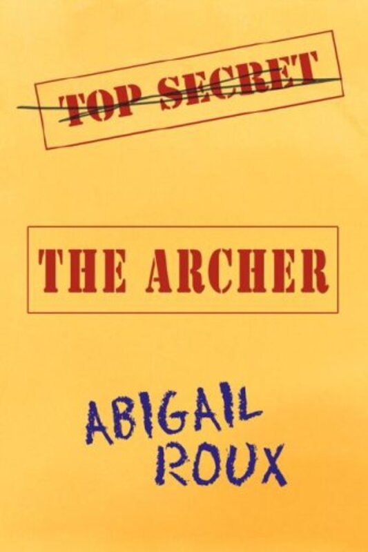 Book cover for "The Archer" by Abigail Roux