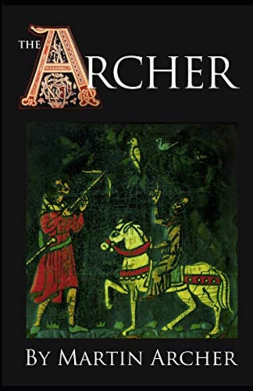Book cover for "The Archers" by Martin Archer