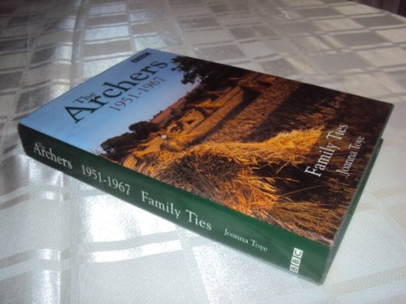 Book cover for "The Archers 1951-1967" by Joanna Toye