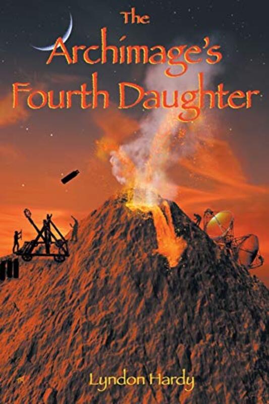 Book cover for "The Archimage's Fourth Daughter" by Lyndon Hardy