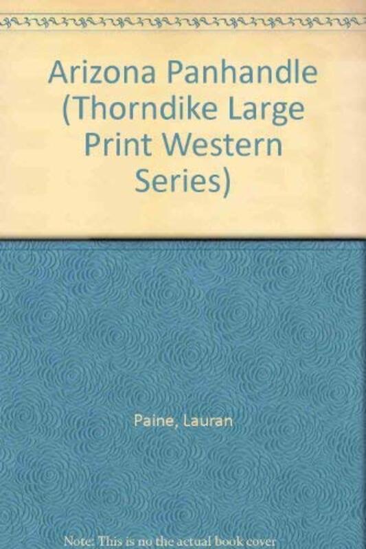 Book cover for "The Arizona Panhandle" by Lauran Paine