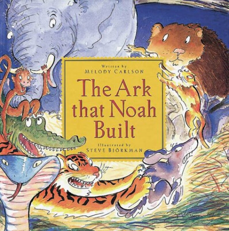 Book cover for "The Ark That Noah Built" by Melody Carlson