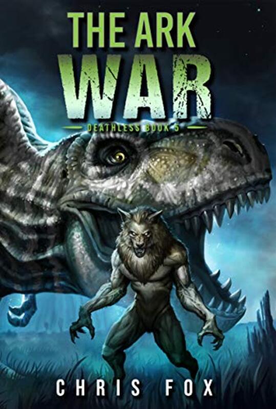 Book cover for "The Ark War" by Chris Fox