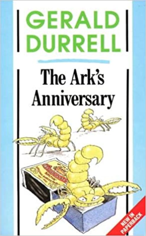 Book cover for "The Ark's Anniversary" by Gerald Durrell