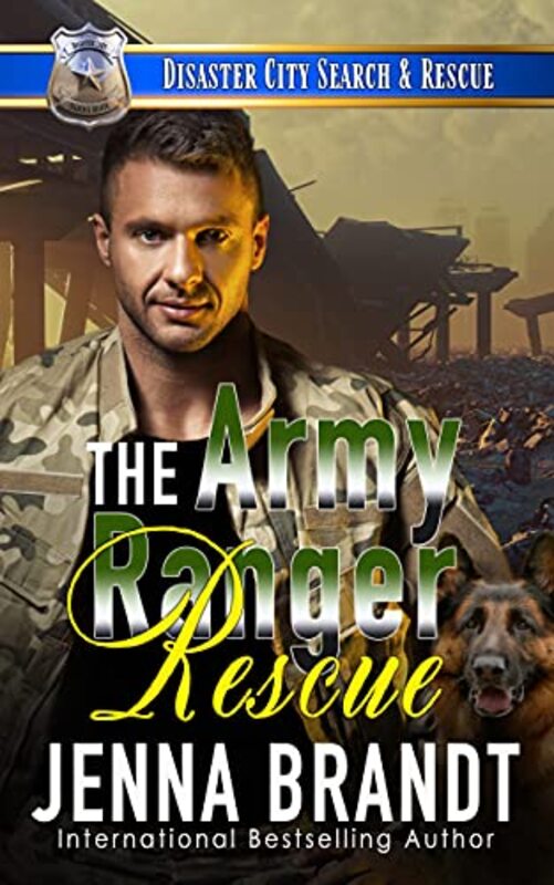 Book cover for "The Army Ranger Rescue" by Jenna Brandt