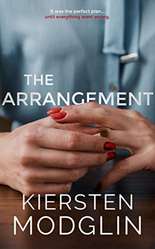 Book cover for "The Arrangement" by Kiersten Modglin