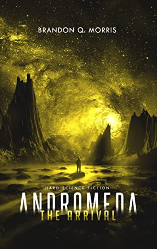 Book cover for "The Arrival" by Brandon Q Morris
