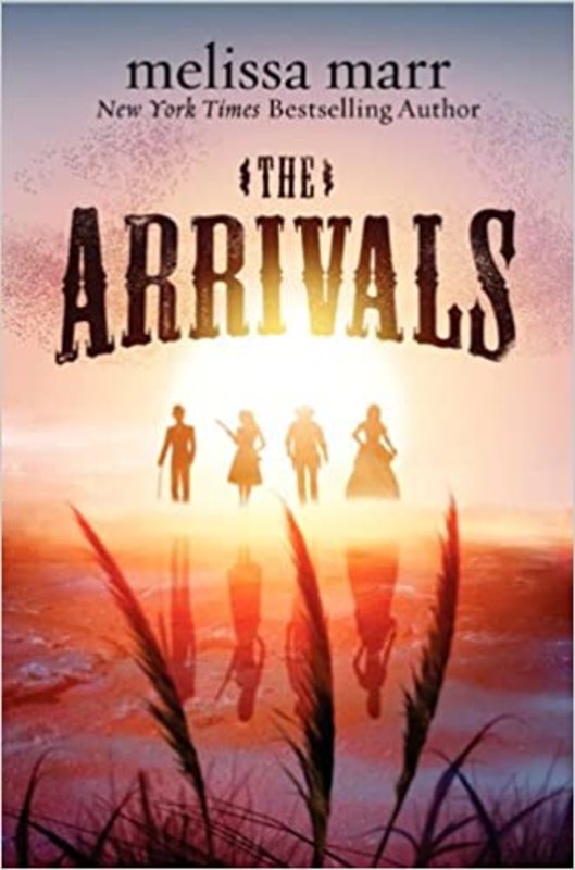 Book cover for "The Arrivals" by Melissa Marr