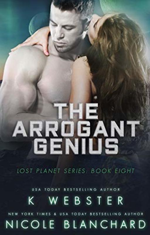 Book cover for "The Arrogant Genius" by K. Webster