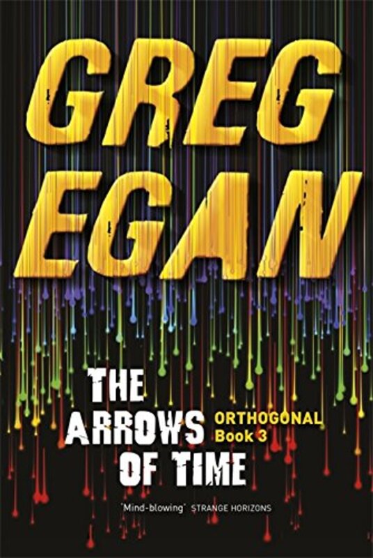 Book cover for "The Arrows of Time" by Greg Egan