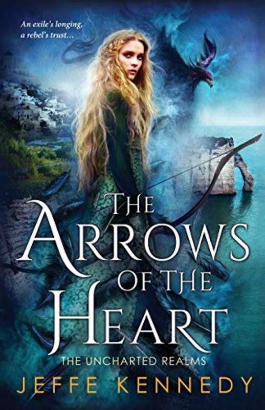 Book cover for "The Arrows of the Heart" by Jeffe Kennedy
