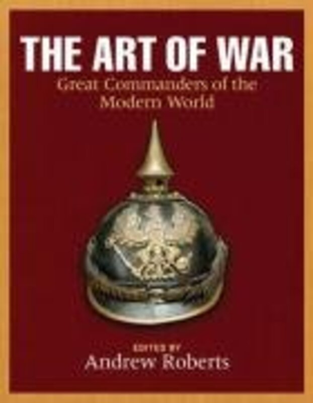 Book cover for "The Art Of War" by Andrew Roberts