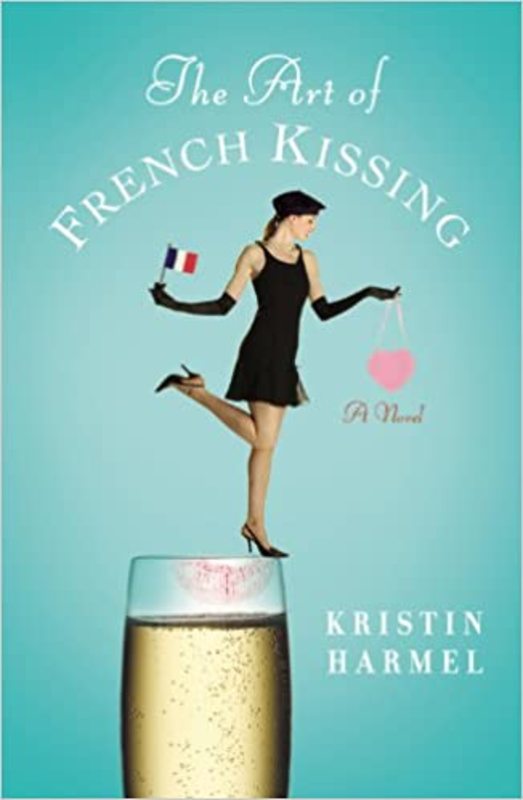 Book cover for "The Art of French Kissing" by Kristin Harmel