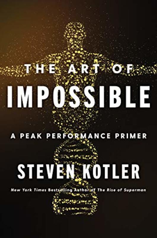 Book cover for "The Art of Impossible" by Steven Kotler