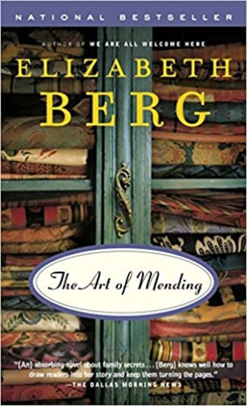 Book cover for "The Art of Mending" by Elizabeth Berg