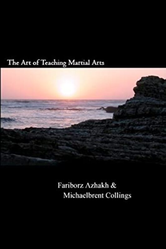 Book cover for "The Art of Teaching Martial Arts" by Michaelbrent Collings