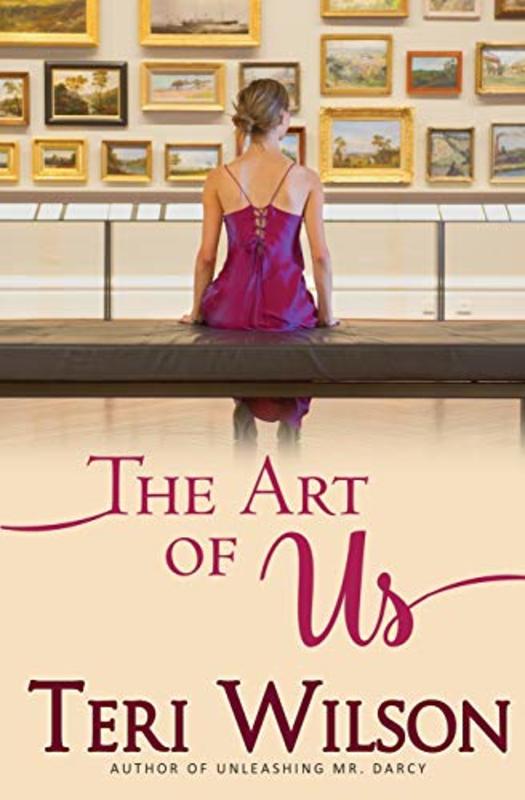 Book cover for "The Art of Us" by Teri Wilson