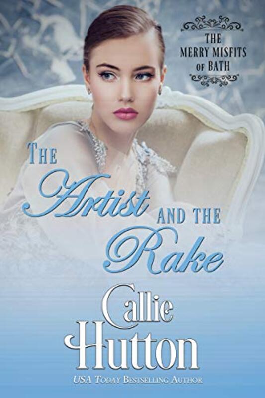 Book cover for "The Artist and the Rake" by Callie Hutton