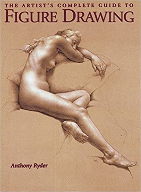 Book cover for "The Artist's Complete Guide to Figure Drawing" by Anthony Ryder