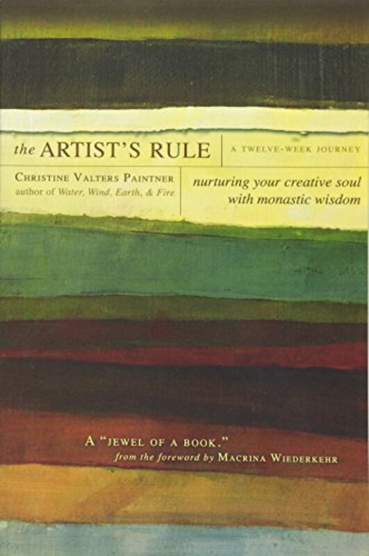 Book cover for "The Artist's Rule" by Christine Valters Paintner