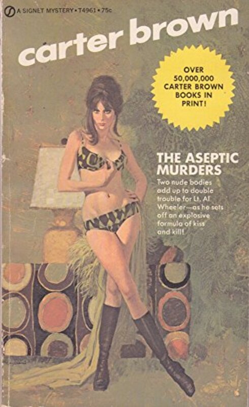 Book cover for "The Aseptic Murders" by Carter Brown