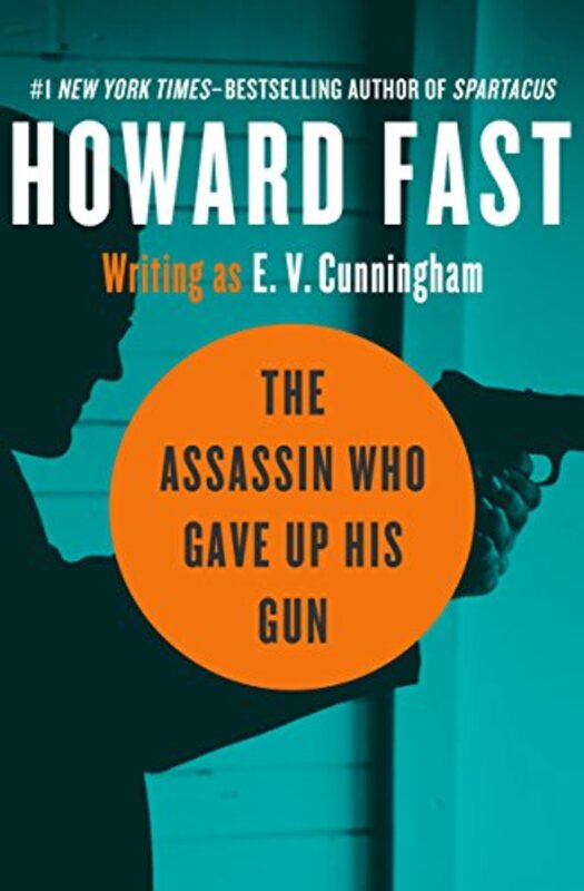 Book cover for "The Assassin Who Gave Up His Gun" by EV Cunningham