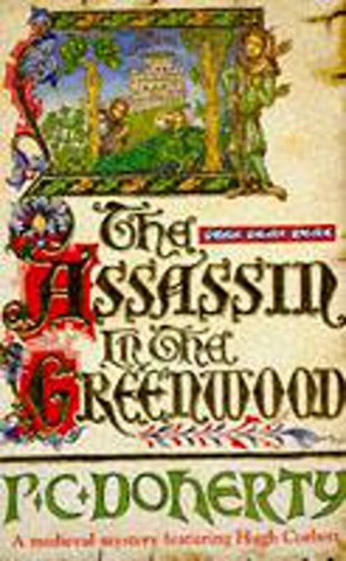 Book cover for "The Assassin in the Greenwood" by Paul Doherty