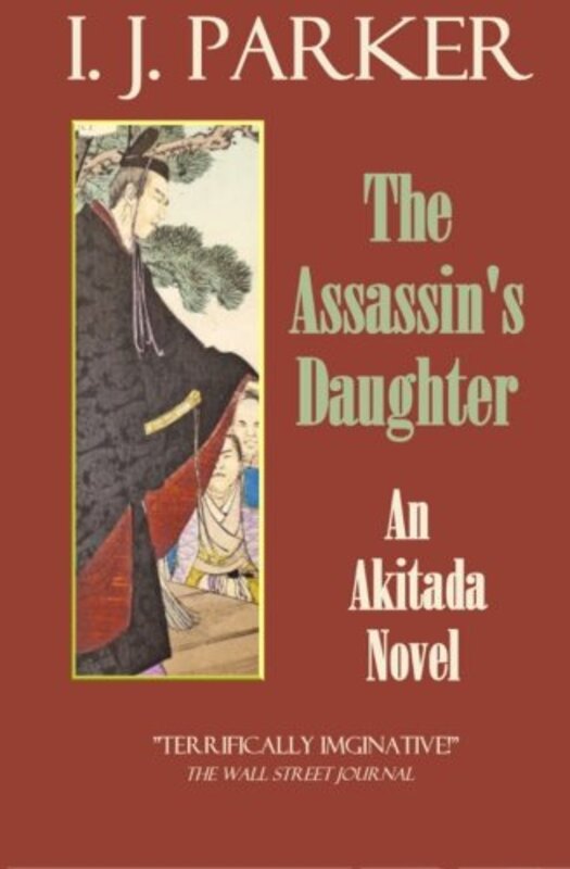 Book cover for "The Assassin's Daughter" by IJ Parker