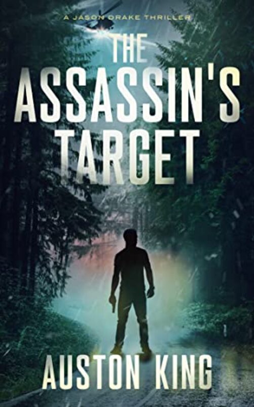 Book cover for "The Assassin's Target" by Auston King