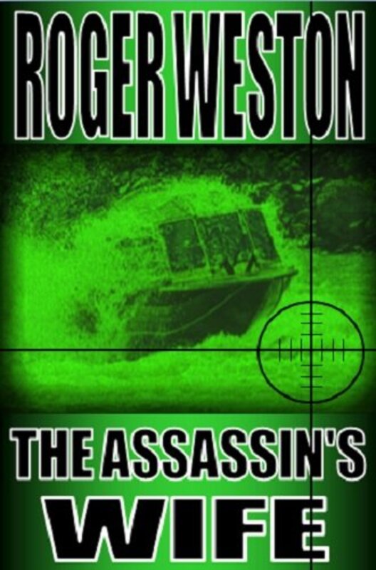 Book cover for "The Assassin's Wife" by Roger Weston