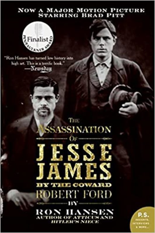 Book cover for "The Assassination of Jesse James by the Coward Robert Ford" by Ron Hansen
