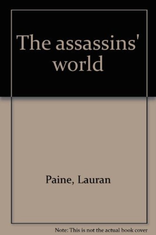 Book cover for "The Assassins' World" by Lauran Paine
