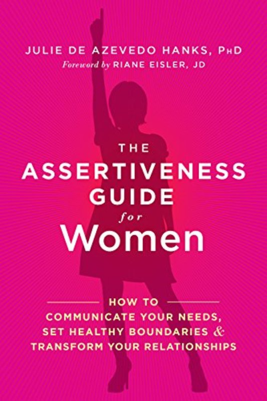 Book cover for "The Assertiveness Guide for Women" by Julie de Azevedo Hanks
