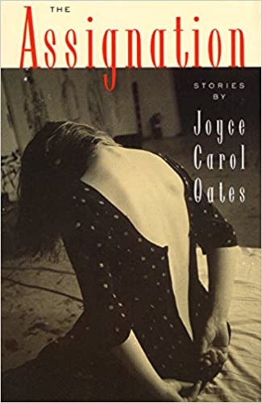 Book cover for "The Assignation" by Joyce Carol Oates