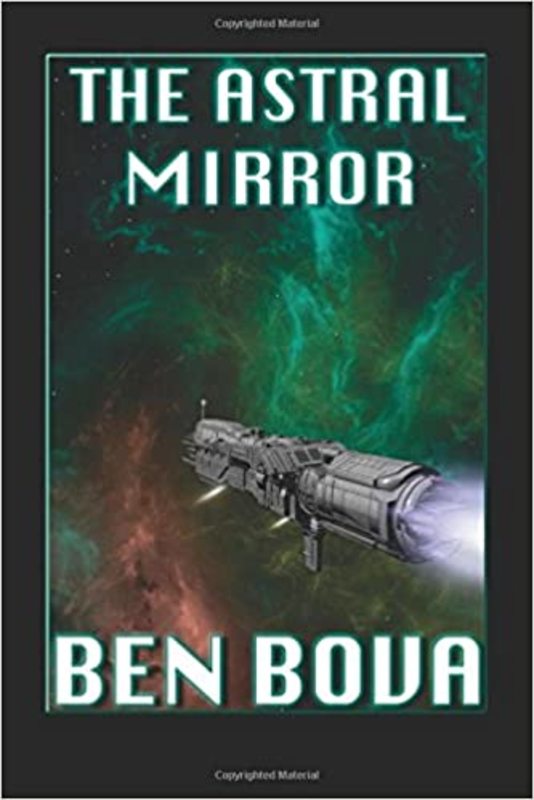 Book cover for "The Astral Mirror" by Ben Bova