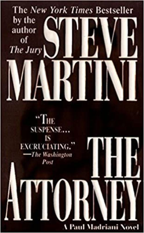 Book cover for "The Attorney" by Steve Martini
