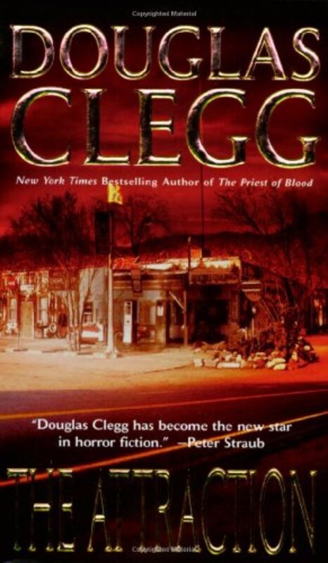 Book cover for "The Attraction" by Douglas Clegg